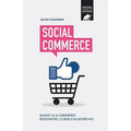 Social commerce: Quand le e-commerce rencontre le Web d'aujourd'hui