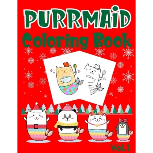 Purrmaid Coloring Book: Christmas (Xmas) And Birthday Gifts For Girl