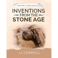 Inventions from the Stone Age