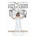 Love Under Fault Lines
