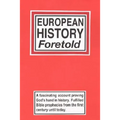 European History Foretold