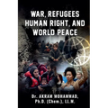 War, Refugees Human Right, and World Peace