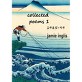 Collected Poems 1 1985-99