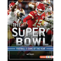 The Super Bowl: Football's Game of the Year