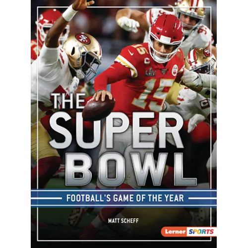 The Super Bowl: Football's Game of the Year