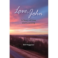 Love, John: A Story of Loss and Learning