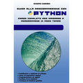 Guida alla programmazione con PYTHON: Corso completo per imparare a programmare in poco tempo