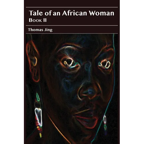 Tale of an African Woman II