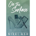 On the Surface: a second chance, single dad romance