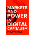 Markets and Power in Digital Capitalism