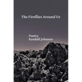 The Fireflies Around Us