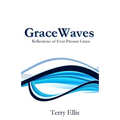 GraceWaves: Reflections of Ever-Present Grace