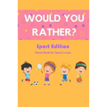 Would You Rather? Sport Edition: Game Book for Sports Lovers: Would You Rather Book for Kids
