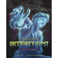 The Mysterious Greenbrier Ghost: A Ghostly Graphic