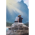 Yo Estoy Contigo: I'm with you