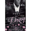 Prey for Dray
