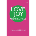 Love Joy and Silliness