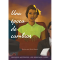 Una Época de Cambios: Los Derechos Civiles