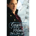Caution to the Wind