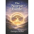 The Norse Bible - Norse Mythology