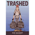 Trashed: A Graphic Novel