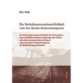 Die Verhaltensverantwortlichkeit nach dem Bundes-Bodenschutzgesetz