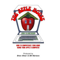 The Apple House: How to Computerize Your Home Using Your Apple II Computer