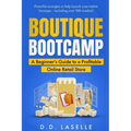 Boutique Bootcamp: A Beginner's Guide to a Profitable Online Retail Store