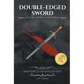 Double-Edged Sword: A Novel of Reconstruction Book Four of the Renegade Series