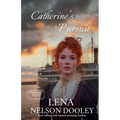 Catherine's Pursuit