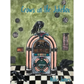 Crows in the Jukebox: Poems