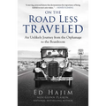 On the Road Less Traveled: An Unlikely Journey from the Orphanage to the Boardroom