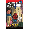 Where the Wolf Hid: The Archers in Malta