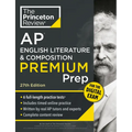 Princeton Review AP English Literature & Composition Premium Prep, 27th Edition: 6 Practice Tests + Digital Practice Online + Content Review