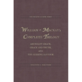William P. Mackay's Complete Trilogy: Abundant Grace, Grace and Truth, and The Seeking Saviour