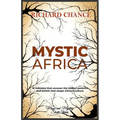 Mystic Africa: Traditional short stories on magic, monsters, witches and superhumans.