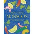 Monsoon: Delicious Indian Recipes for Every Day and Season