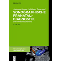 Sonographische Pränataldiagnostik: Zweittrimesterscreening
