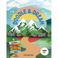 Doodle & Dream: Student Success Activity Book for Goal-Setting and Motivation Age 9+