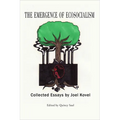 The Emergence of Ecosocialism: Collected Essays by Joel Kovel