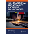 Non-Traditional and Advanced Machining Technologies