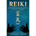 Reiki: Unlocking the Secrets of Reiki Healing Aura Cleansing and Chakra Healing for Balancing Your Chakras, Including Guided Meditation Techniques to