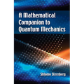 A Mathematical Companion to Quantum Mechanics