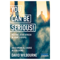 You Can Be Serious! Meeting Jesus Afresh in John's Gospel: York Courses