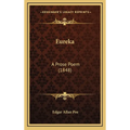 Eureka: A Prose Poem (1848)