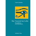 Das Vorurteil im Leibe