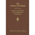 The History of al-Ṭabarī Vol. 18: Between Civil Wars: The Caliphate of Muʿāwiyah A.D. 661-680/A.H. 40-60