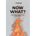 Now What?: Practical Tips to Fuel Your Faith