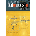 El Sentido Del Baloncesto En La Vida: Libro Motivacional y Liderazgo