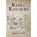 Rebel Rousers